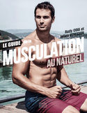 Guide de la musculation au naturel (Le)